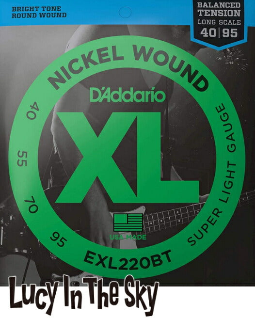 D'Addario（ダダリオ）ベース弦NickelWoundBALANCEDTENSIONSuperLight#EXL220BT［.040-.095］